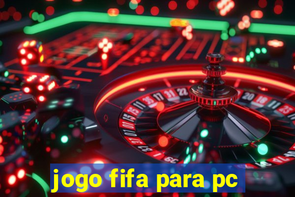 jogo fifa para pc